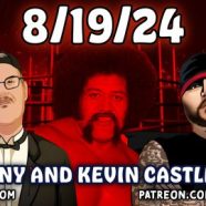 Don Tony And Kevin Castle Show 8/19/24