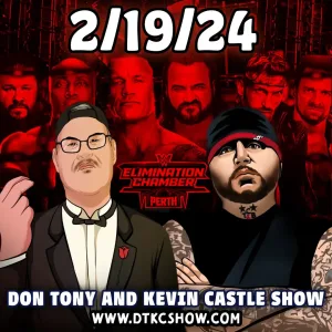 Don Tony & Kevin Castle Show 2/19/24